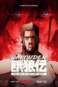 Garouden: The Way of the Lone Wolf (2024) Season 1 MULTi-Audio {Hindi-English-Japanese} 720p - 1080p WEB-DL