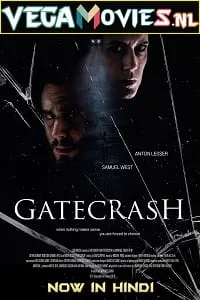 Gatecrash (2020) Dual Audio {Hindi-English} 480p - 720p - 1080p