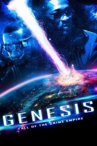Genesis: Fall of the Crime Empire (2017) WEB-DL Dual Audio {Hindi-English} 480p - 720p