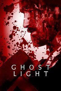 Ghost Light (2020) WEB-DL Dual Audio {Hindi-English} 480p - 720p - 1080p