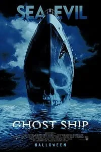 Ghost Ship (2002) Dual Audio {Hindi-English} 480p - 720p - 1080p