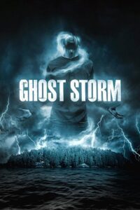 Ghost Storm (2011) WEB-DL Dual Audio {Hindi-English} 480p - 720p - 1080p