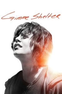 Gimme Shelter (2013) Dual Audio {Hindi-English} BluRay 480p - 720p - 1080p