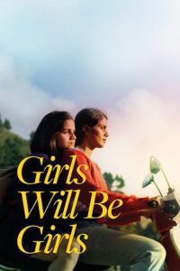 Girls Will Be Girls (2024) WEB-DL Dual Audio {Hindi-English} 480p - 720p - 1080p