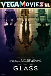 Glass (2019) Dual Audio {Hindi-English} WEB-DL 480p - 720p - 1080p