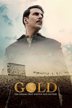GOLD (2018) BluRay [Hindi DD5.1] Full Movie 480p - 720p - 1080p