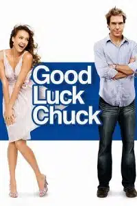 Good Luck Chuck (2007) Dual Audio {Hindi-English} BluRay 480p - 720p - 1080p