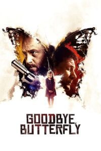 Goodbye, Butterfly (2021) Dual Audio {Hindi-English} WEB-DL 480p - 720p - 1080p