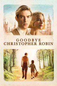 Goodbye Christopher Robin (2017) Dual Audio {Hindi-English} 480p - 720p - 1080p