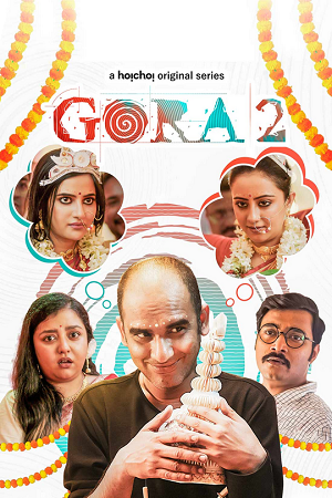 Gora (2023) S02 Bengali HDRip Complete WEB Series 480p - 720p - 1080p HDRip ESubs