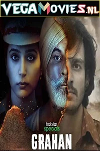Grahan (2021) Season 1 Hindi Complete Hotstar Specials Series 480p - 720p HDRip