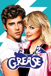 Grease 2 (1982) Dual Audio {Hindi-English} BluRay 480p - 720p - 1080p