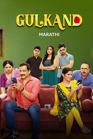 Gulkand (2025) WEB-DL {Marathi DD5.1} Full Movie 480p - 720p - 1080p