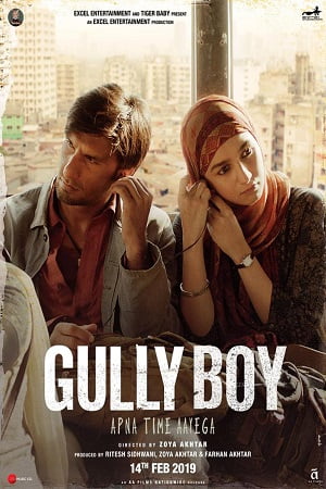 Gully Boy (2019) Hindi Full Movie 480p - 720p - 1080p