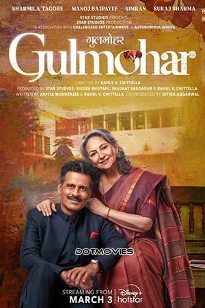Gulmohar (2023) Hindi Full Movie HS WEB-DL 480p - 720p - 1080p