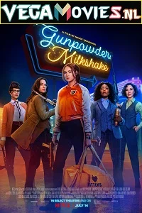 Gunpowder Milkshake (2021) English 480p - 720p