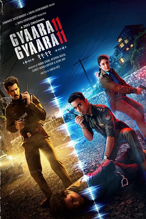 Gyaarah Gyaarah (2024) Season 1 Complete Hindi WEB Series 480p - 720p - 1080p WEB-DL – ZEE5 Originals