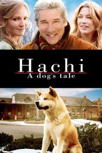 Hachi: A Dog’s Tale (2009) Dual Audio {Hindi-English} BluRay 480p - 720p - 1080p