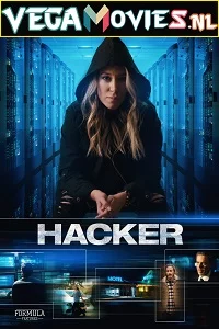 Hacker (2018) Dual Audio {Hindi-English} WEB-DL 480p - 720p
