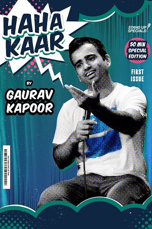 HahaKaar – Gaurav Kapoor (2018) Hindi [Stand-up] AMZN WEB-DL 480p - 720p - 1080p