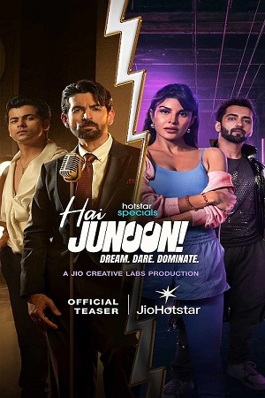 Hai Junoon (Season 1) Complete {Hindi DD5.1} WEB-Series 480p - 720p - 1080p WEB-DL