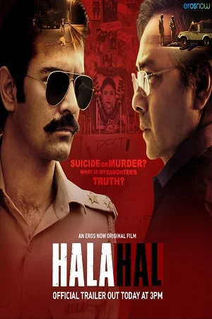 Halahal (2020) Hindi Full Movie 480p - 720p - 1080p