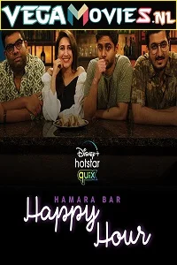 Hamara Bar Happy Hour (2021) Season 1 Hindi Complete Disney+ Series 480p - 720p HDRip