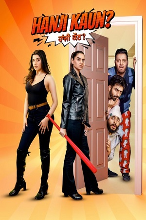 Hanji Kaun (2024) Punjabi Full Movie 480p - 720p - 1080p WEB-DL
