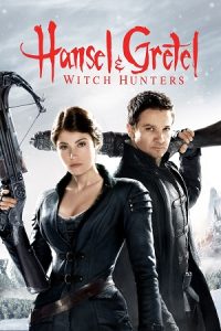 Hansel & Gretel: Witch Hunters (2013) Blu-Ray Dual Audio {Hindi-English} 480p - 720p - 1080p