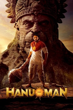Hanu Man (2024) Hindi DD5.1 Full Movie WEB-DL 480p - 720p - 1080p - 2160p [4K]
