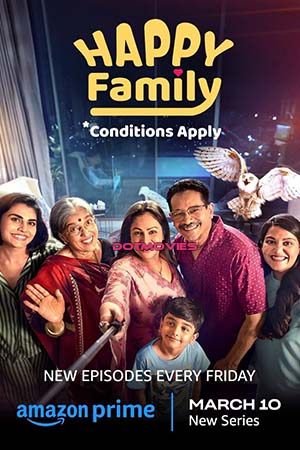 Happy Family Conditions Apply (Season 1) Hindi Amazon Prime Complete WEb Series 480p - 720p - 1080p WEB-DL