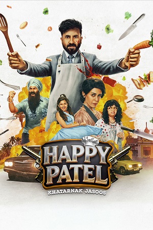 Happy Patel: Khatarnak Jasoos (2026) Netflix WEB-DL {Hindi DD5.1} Full Movie 480p - 720p - 1080p