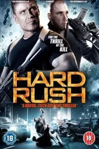 Hard Rush (2013) Dual Audio {Hindi-English} 480p - 720p - 1080p