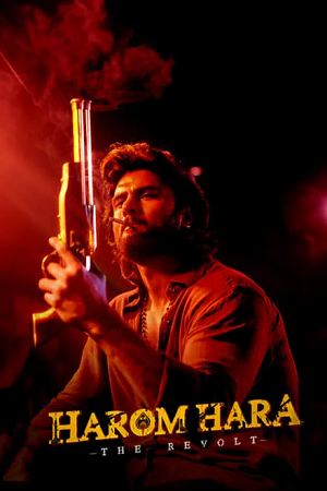 Harom Hara (2024) WEB-DL [Hindi DD5.1] Full Movie 480p - 720p - 1080p - 2160p