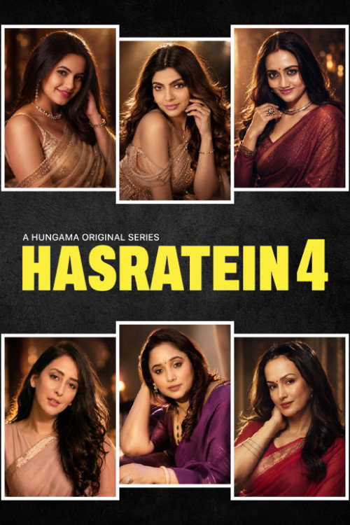 [18+] Hasratein (Season 1 – 4) Hindi Hungama Original Complete Web Series 480p - 720p WEB-DL