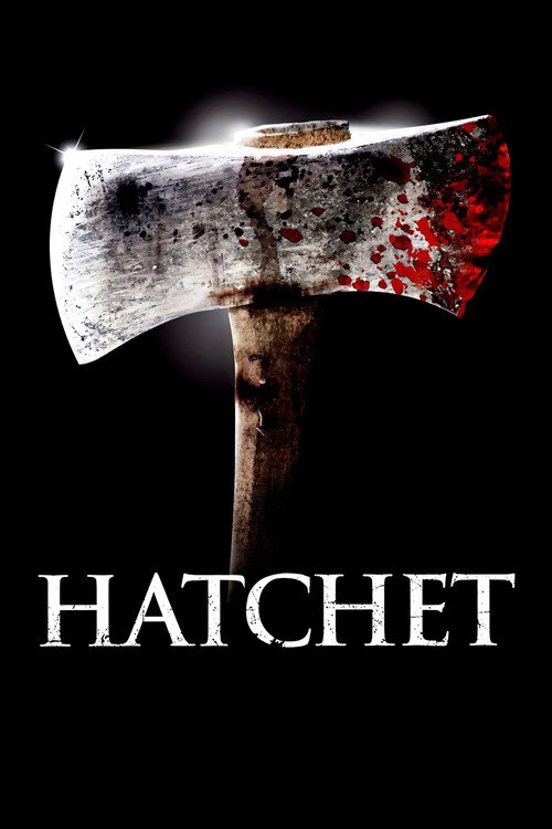 Hatchet (2006) Dual Audio {Hindi-English} BluRay 480p - 720p - 1080p