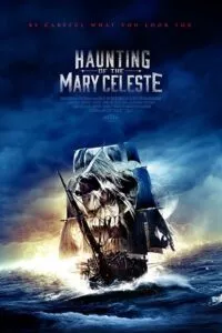 Haunting of the Mary Celeste (2020) Dual Audio [Hindi + English] WeB-DL 480p - 720p - 1080p