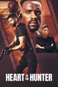 Heart of the Hunter – Netflix Original (2024) Dual Audio {Hindi-English} WEB-DL 480p - 720p - 1080p Full-Movie