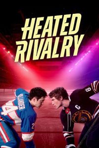 Heated Rivalry (Season 1) Dual Audio {Hindi-English} Series 480p 720p & 1080p WEB-DL