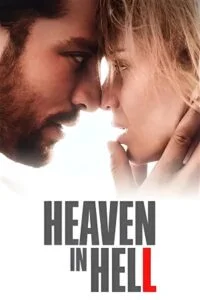 Heaven in Hell (2023) {English with Subtitles} Full Movie WEB-DL 480p - 720p - 1080p