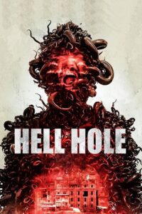 Hell Hole (2024) WEB-DL {English With Subtitles} Full Movie 480p - 720p - 1080p