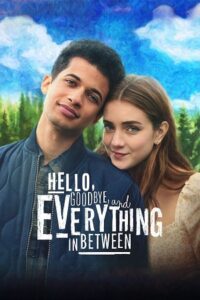 Hello, Goodbye and Everything in Between (2022) Dual Audio {Hindi-English} Netflix 480p - 720p - 1080p