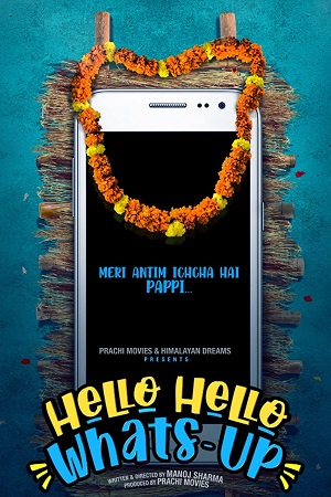 Hello Hello Whats-Up (2023) Hindi Full Movie WEB-DL 480p - 720p - 1080p