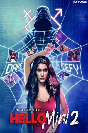 [18+] Hello Mini (Season 2) Hindi DD2.0 MX- Original Complete Web Series 480p - 720p - 1080p WEB-DL