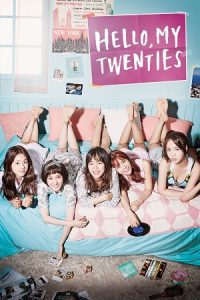 Hello, My Twenties! (Season 1) Dual Audio {Hindi-Korean} K-Drama Series 480p 720p & 1080p WEB-DL