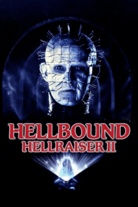 Hellraiser 2: Hellbound (1988) Remastered BluRay {English With Subtitles} Full Movie 480p - 720p - 1080p