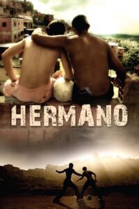 Hermano (2010) Dual Audio {Hindi-English} BluRay 480p - 720p - 1080p