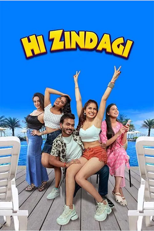 Hi Zindagi (2025) Hindi Full Movie HDTC 480p - 720p - 1080p