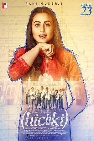 Hichki (2018) Hindi Full Movie 480p - 720p - 1080p