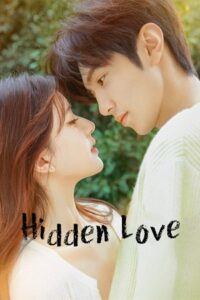 Hidden Love (Season 1) S01E15 Added Hindi ORG Dubbed Series 480p 720p & 1080p WEB-DL
